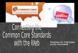 Connecting the Common Core Standards with the Web
