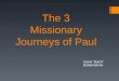 The 3 Missionary Journeys of Paul