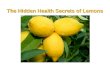 The Hidden Health Secrets of Lemons