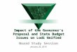 Impact of the Governor’s Proposal and State Budget Issues on Lodi Unified