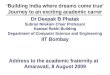 ‘Building India where dreams come true’ Journey to an exciting academic carrer