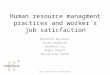 Human  r esource managment practices and worker´s job saticfaction