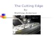 The Cutting Edge