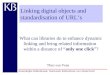 Linking electronic documents and standardisation of URL’s