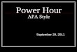 Power Hour APA Style