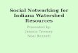 Social Networking for Indiana Watershed Resources