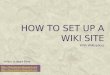 How to set up a Wiki site