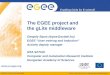 The EGEE project and the gLite middleware