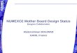 NUMEXO2 Mother Board Design Status Exogam Collaboration
