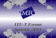 ITU-T Forum Summit  2003