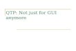 QTP: Not just for GUI anymore