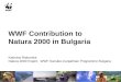 WWF Contribution to  Natura 2000 in Bulgaria