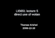 LIS651 lecture 5 direct use of wotan