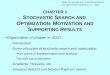 CHAPTER 1 S TOCHASTIC  S EARCH AND  O PTIMIZATION:  M OTIVATION AND  S UPPORTING  R ESULTS