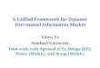 A Unified Framework for Dynamic  Pari-mutuel Information Market