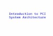 Introduction to PCI System Architecture