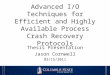 Advanced I/O Techniques for Efficient and Highly Available Process Crash Recovery Protocols