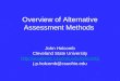 Overview of Alternative Assessment Methods