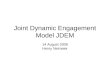 Joint Dynamic Engagement Model JDEM