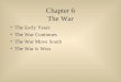 Chapter 6 The War