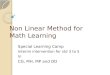 Non Linear  Method  for Math Learning