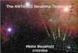 The ANTARES Neutrino Telescope