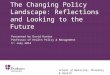 The Changing Policy Landscape: Reflections and Looking to the Future
