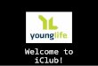 Welcome to iClub!