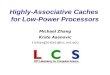 Highly-Associative Caches  for Low-Power Processors