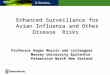 Enhanced Surveillance for Avian Influenza and Other Disease  Risks
