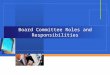 Board Committee Roles and Responsibilities