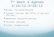 7 th  Week 4 Agenda 9/24/12-9/28/12