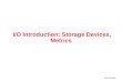 I/O Introduction: Storage Devices, Metrics