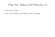 Plan for Today (AP  Physics 1)