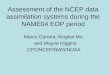 Assessment of the NCEP data assimilation systems during the NAME04 EOP period