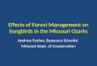 Effects of Forest Management on Songbirds in the Missouri Ozarks