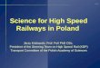 Science for High Speed Railways  in Poland