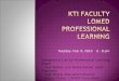 KTI Faculty LOMED Professional Learning