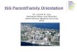 ISS Parent/Family Orientation