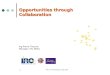 Opportunities through Collaboration Ing.Pierre Theuma Manager, IRC Malta