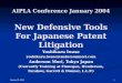AIPLA Conference January 2004 New Defensive Tools For Japanese Patent Litigation
