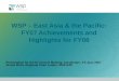 WSP – East Asia & the Pacific: FY07 Achievements and Highlights for FY08