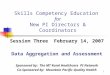 Skills Competency Education  for New PI Directors & Coordinators