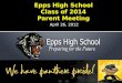 Epps High School Class of 2014 Parent Meeting