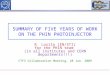 SUMMARY OF FIVE YEARS OF WORK ON THE PHIN PHOTOINJECTOR
