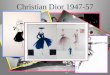 Christian Dior 1947-57
