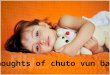 Thoughts  of  chuto vun bahi