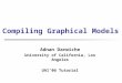 Compiling Graphical Models