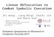 Linear Obfuscation to  Combat Symbolic Execution