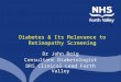Diabetes & Its Relevance to Retinopathy Screening